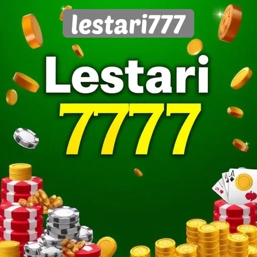 Lestari777 Sebagai Destinasi Permainan Online Terpercaya