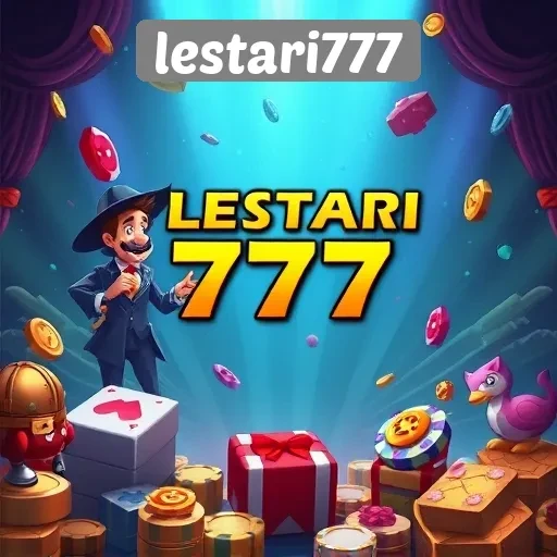 Ulasan Lengkap Tentang Situs Game Lestari777